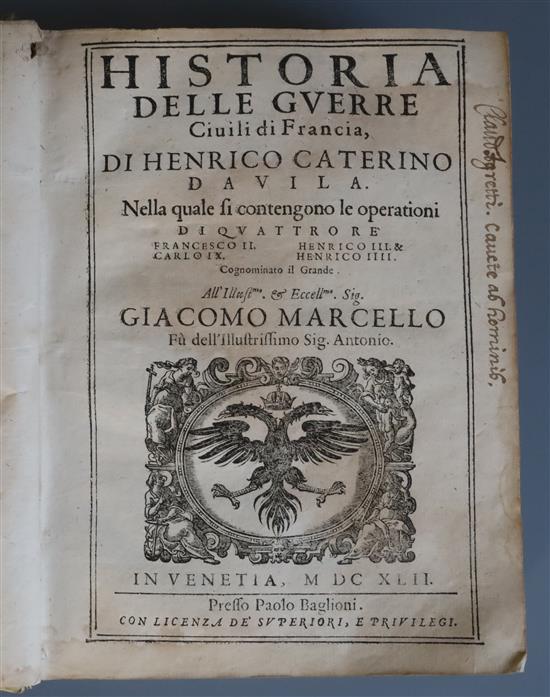 Davila, Arrigo (Enrico) Cateriono; Giacomo Marcello - Historie Delle Guerre Civili Di Francia Di Herico Caterino
